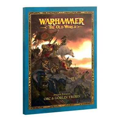 Книга GW - WARHAMMER. THE OLD WORLD: ARCANE JOURNAL - ORC AND GOBLIN TRIBES 60042799008 фото
