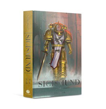 Книга GW - The Horus Heresy: Sigismund - The Eternal Crusader (Hb) (Eng) 60040181816 фото