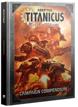 Книга GW - The Horus Heresy: Adeptus Titanicus - Campaign Compendium (Hb) (Eng) 60040399017 фото