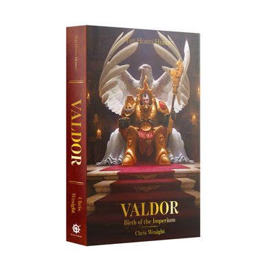 Книга GW - THE HORUS HERESY: VALDOR - BIRTH OF THE IMPERIUM (PB) (ENG) 60100181505 фото