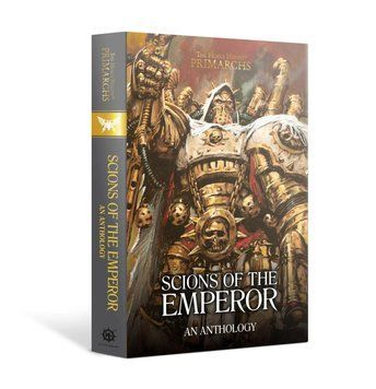 Книга GW - The Horus Heresy: Primarchs - Scions of The Emperor (Hb) (Eng) 60040181744 фото