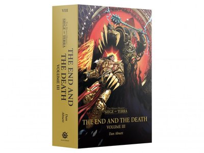 Книга GW - THE HORUS HERESY: SIEGE OF TERRA - THE END AND THE DEATH: VOLUME III (HB) 60040181021 фото