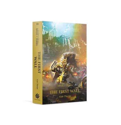 Книжка Warhammer Horus Heresy Siege of Terra: The First Wall 60100181779 фото